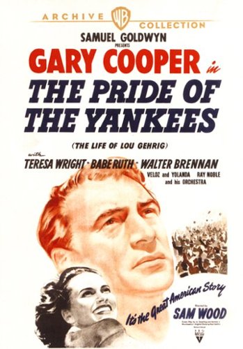 

The Pride of the Yankees [1942]