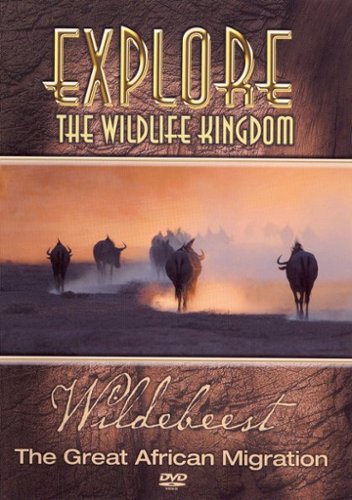 

Explore the Wildlife Kingdom Series: Wildebeest - The Great African Mi