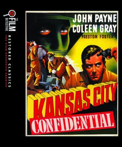  Kansas City Confidential [Film Detective Restored Version] [Blu-ray] [1952]