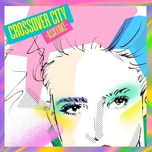 Crossover City: Asayake [LP] [VINYL]