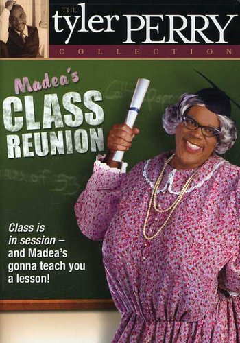  Tyler Perry Collection: Madea'S Class Reunion