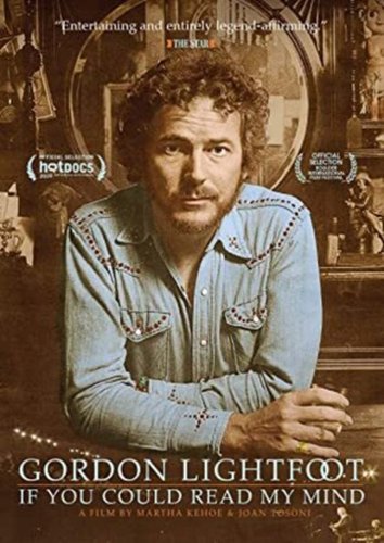  Gordon Lightfoot: If You Could Read My Mind [DVD] [2019]