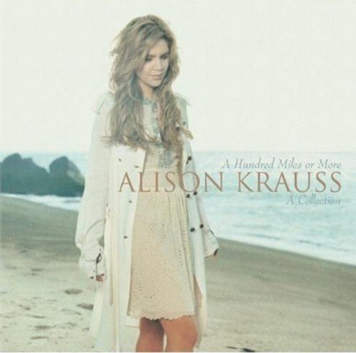  A Hundred Miles or More: A Collection [CD]