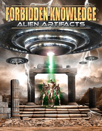 

Forbidden Knowledge: Alien Artifacts [2022]