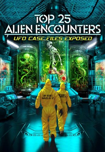 

Top 25 Alien Encounters: UFO Case Files Exposed