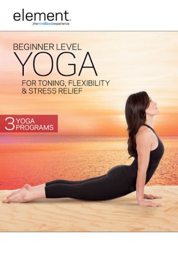  Element: Beginner Level Yoga for Toning, Flexibility &amp; Stress Relief
