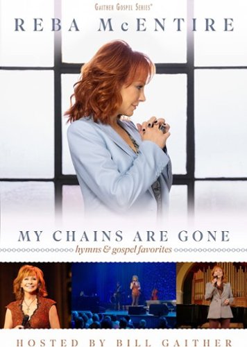 My Chains Are Gone: Hymns & Gospel Favorites [DVD]
