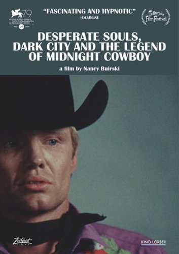 

Desperate Souls, Dark City and the Legend of Midnight Cowboy [2022]