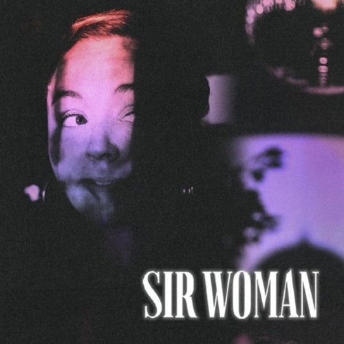 

Sir Woman [LP] - VINYL