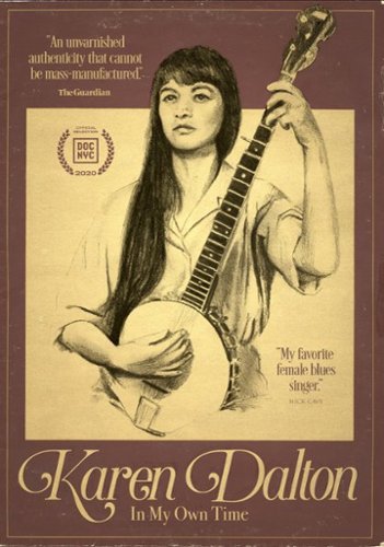  Karen Dalton: In My Own Time [2021]