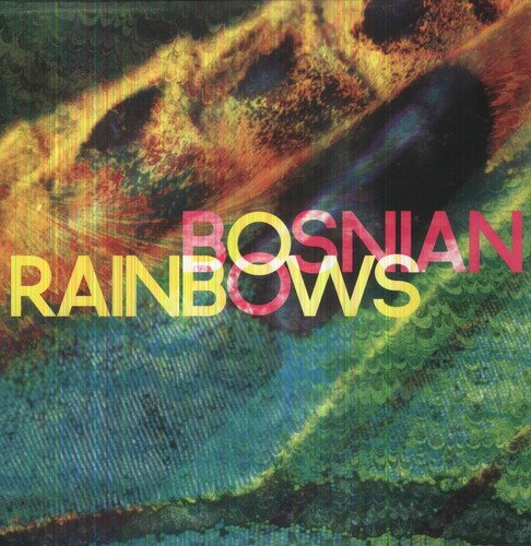 Bosnian Rainbows [LP] - VINYL