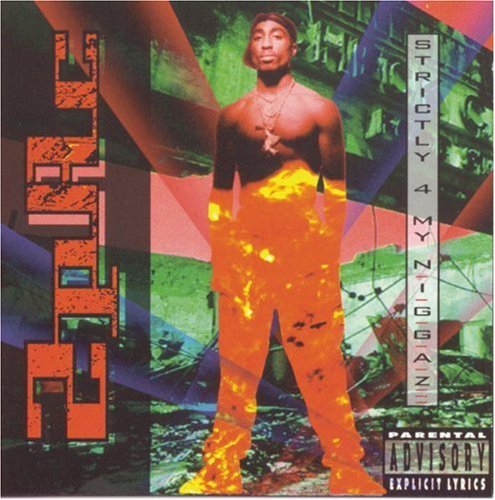  Strictly 4 My N.I.G.G.A.Z. [CD] [PA]