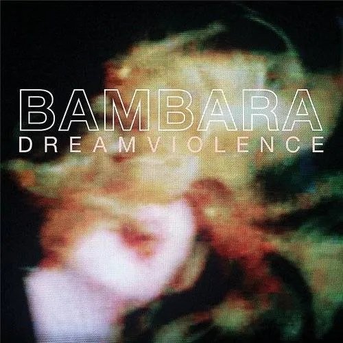 Dreamviolence [LP] - VINYL