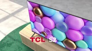 TCL S2 S-Class TV Overview video 0 minutes 51 seconds