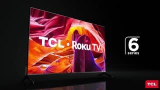 TCL 6-series 4K QLED TV - Product Overview video 1 minutes 13 seconds