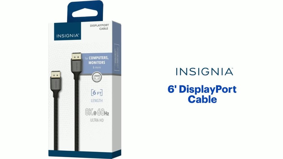 Insignia™ - 6' DisplayPort Cable Features video 1 minutes 32 seconds