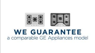 GE Cooktop Fit Guarantee video 0 minutes 43 seconds