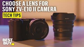 Choosing Lenses for the Sony ZV-E10 II Camera video 0 minutes 41 seconds