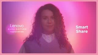 Lenovo Aura Smart Share Video video 0 minutes 52 seconds