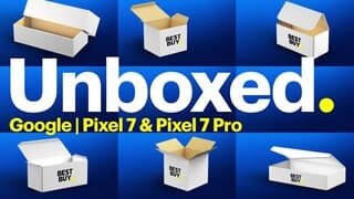 Unboxing - Google Pixel 7 & Pixel 7 Pro Phones video 3 minutes 16 seconds