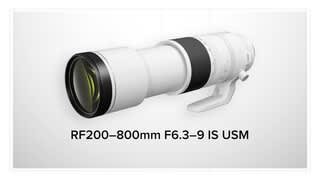 RF200-800 mm F6.3-9 IS USM Lens Overview Video video 2 minutes 50 seconds