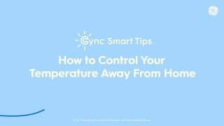 Cync Thermostat Overview Video video 0 minutes 38 seconds