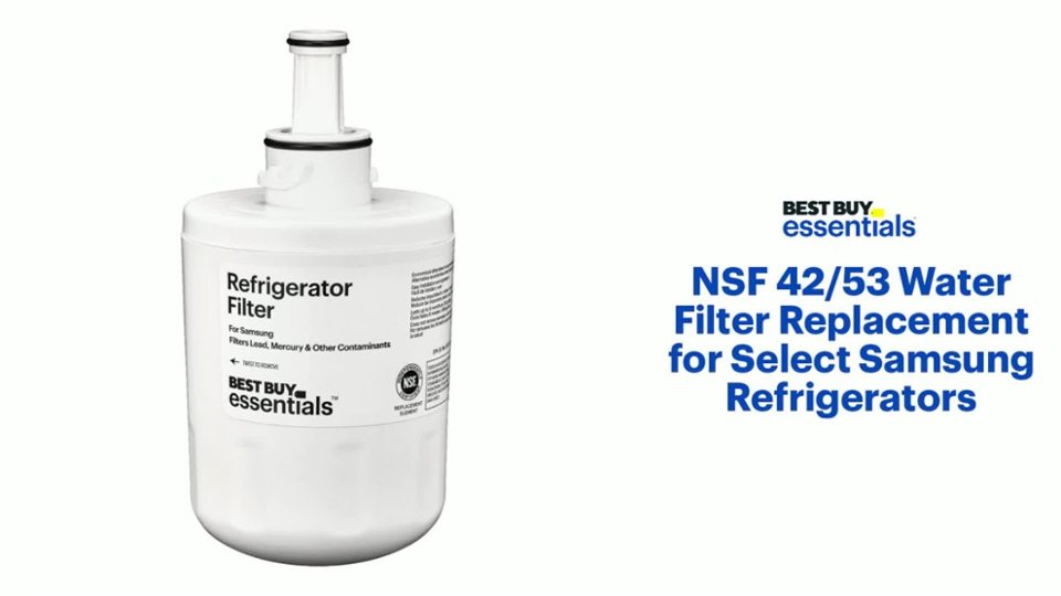 Best Buy essentials - NSF 42/53 Water Filter Replacement for Select Samsung Refrigerators Features video 1 minutes 32 seconds