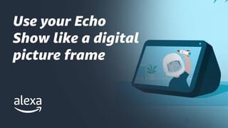 Amazon Echo Show - Use it as a digital picture frame video 0 minutes 43 seconds