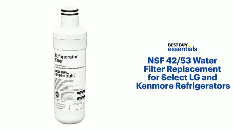 Best Buy essentials - NSF 42/53 Water Filter Replacement for Select LG and Kenmore Refrigerators Features video 1 minutes 38 seconds