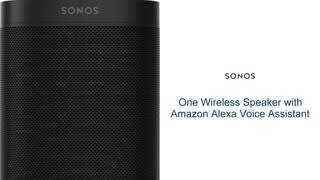 Features: Sonos One Wireless Speaker with Amazon Alexa video 0 minutes 26 seconds