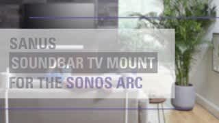 Arc TV Soundbar Mount Feature Overview video 0 minutes 58 seconds