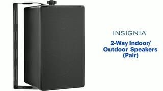 Insignia™ 2-Way Indoor/Outdoor Speakers (Pair) Features video 2 minutes 09 seconds