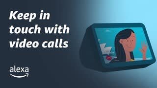 Amazon Echo Show - Use it to make video calls video 0 minutes 24 seconds