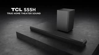 TCL S55H Soundbar video video 1 minutes 15 seconds