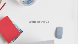 Surface Go 2 - Learn on the Go video 0 minutes 15 seconds