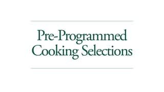 Café Steam and Wall Ovens PreProgrammed Cooking video 0 minutes 18 seconds