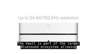 Bluesound Vault 2i video 1 minutes 16 seconds