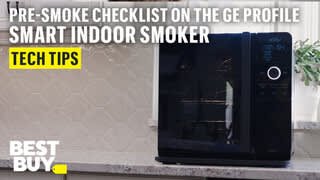 Pre-smoke Checklist on the GE Profile Smart Indoor Smoker video 0 minutes 55 seconds