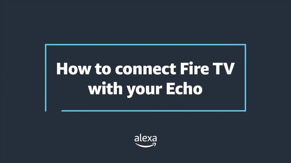 How to connect Fire TV with your Echo video 1 minutes 48 seconds