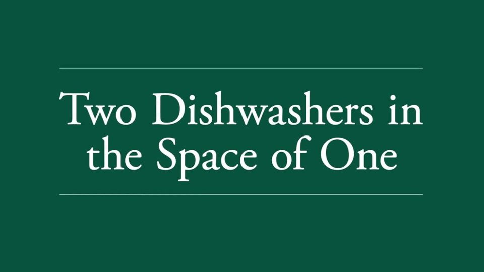 Two Dishwashers in the Space of One video 0 minutes 34 seconds