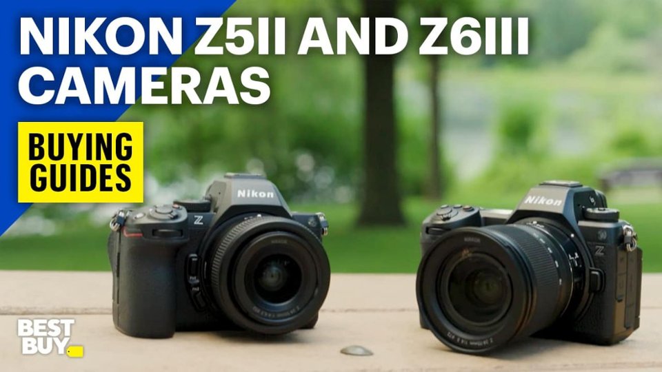 Buying Guide: Nikon Z5II and Z6III Cameras video 2 minutes 30 seconds