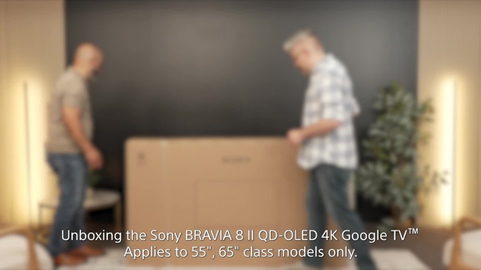 Sony BRAVIA 8II Unboxing Video video 4 minutes 00 seconds