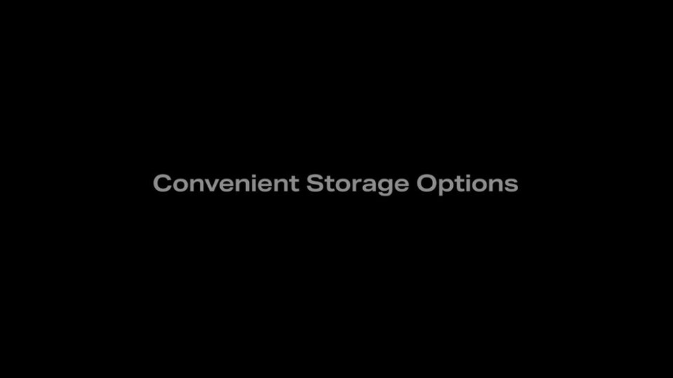 Convenient Storage Options video 0 minutes 38 seconds