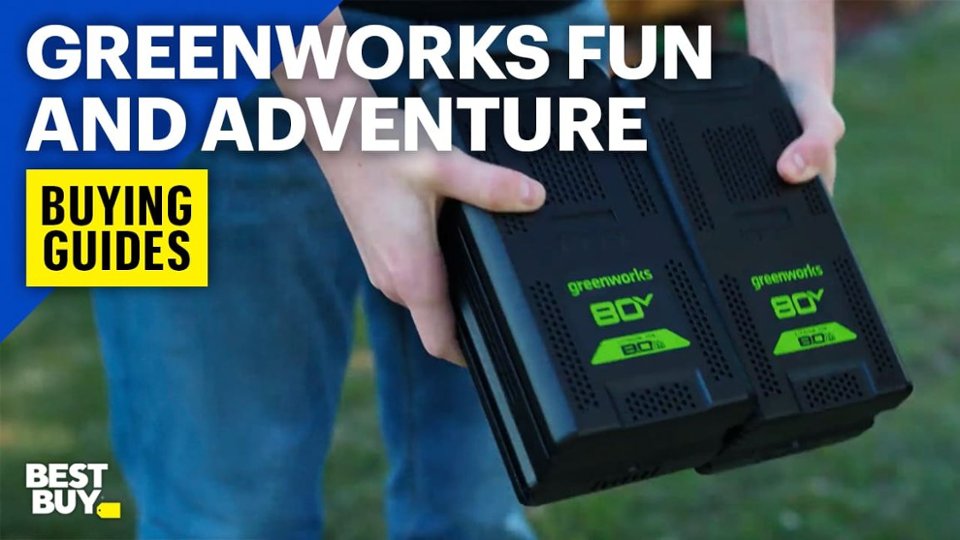 Buying Guide: Greenworks Fun and Adventure video 1 minutes 48 seconds