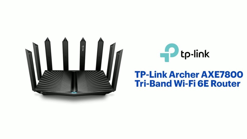 TP-Link - Archer AXE7800 Tri-Band Wi-Fi 6E Router - Black Product Features video 2 minutes 20 seconds