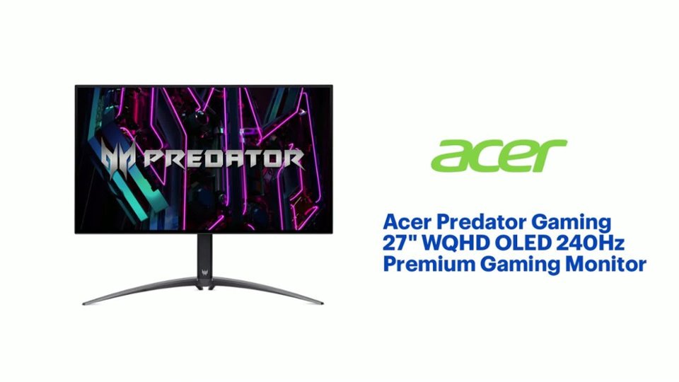 Acer Predator Gaming 27 WQHD OLED 240Hz Features video 1 minutes 55 seconds