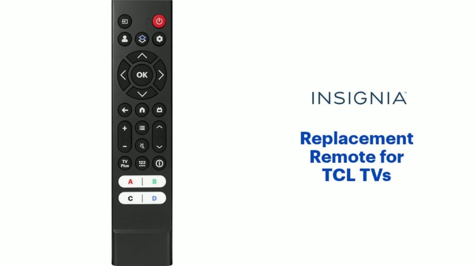 Insignia™ - Replacement Remote for TCL TVs Features video 0 minutes 55 seconds